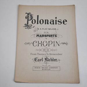 Vtg Sheet Music, Frédéric Chopin, Polonaise, A-flat major, Op. 53, Carl Richter